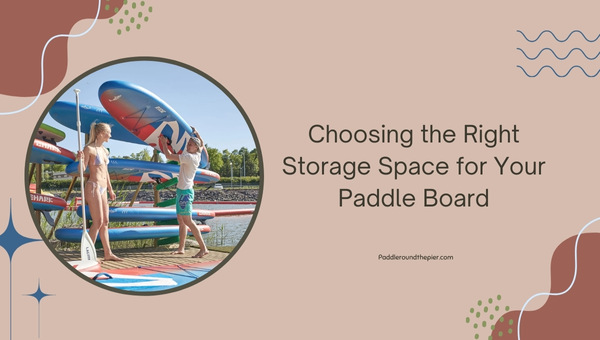 Store a paddle board