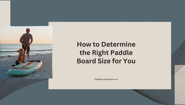 paddle board size