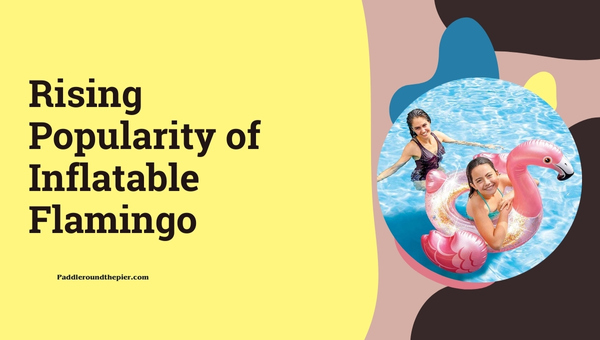 Rising Popularity of Inflatable Flamingo