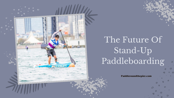 Stand Up Paddling