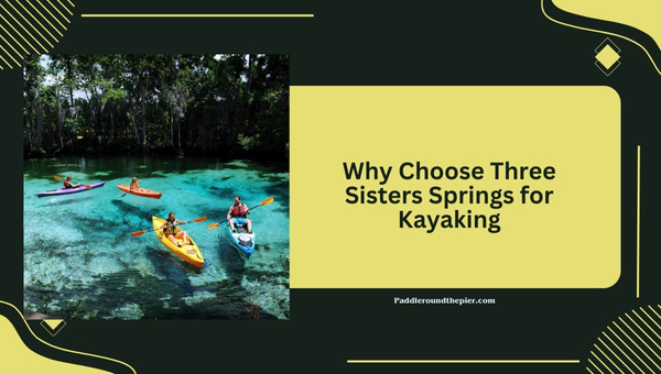 Three Sisters Springs kayaking