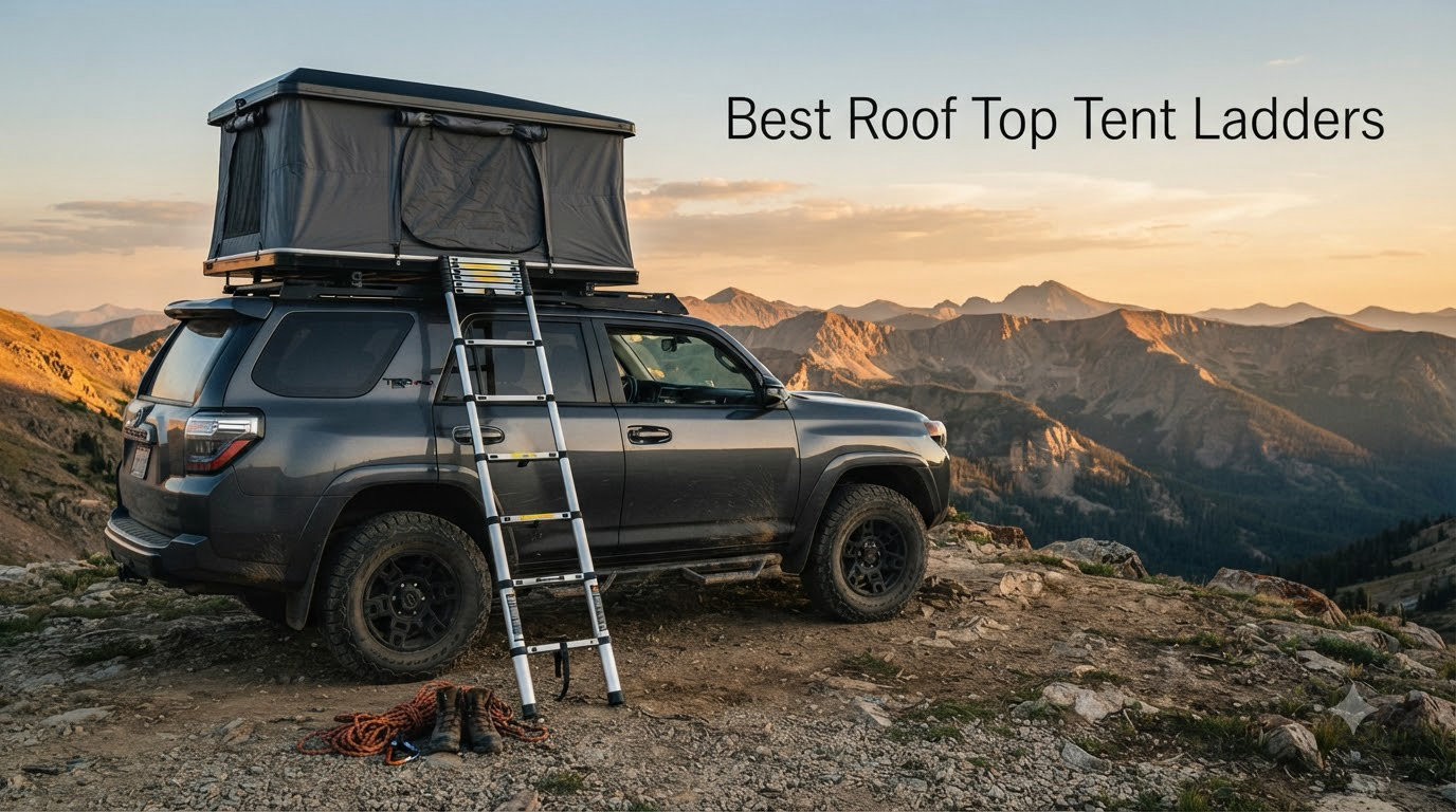 Tip Top Rood 8 Best Roof Top Tent Ladders (October 2026)